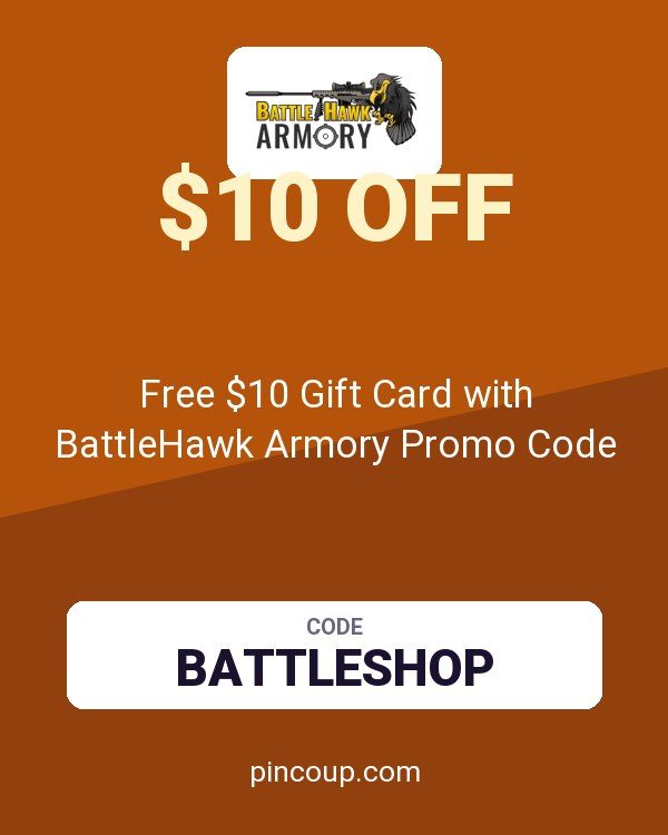 Free $10 Gift Card with BattleHawk Armory Promo Code