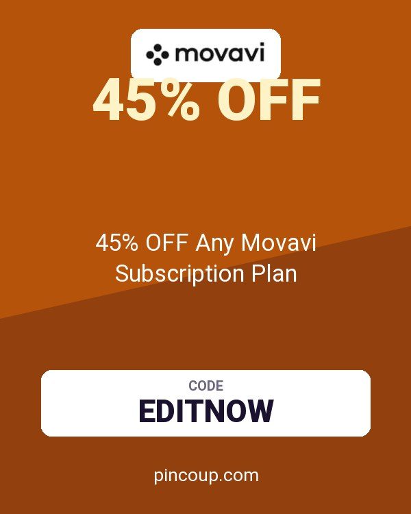 45% OFF Any Movavi Subscription Plan