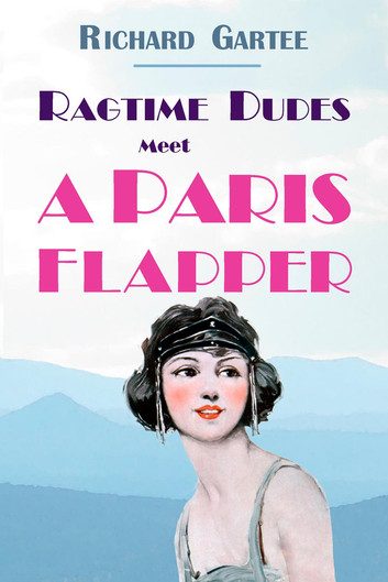 Ragtime Dudes Meet a Paris Flapper at Rakuten Kobo