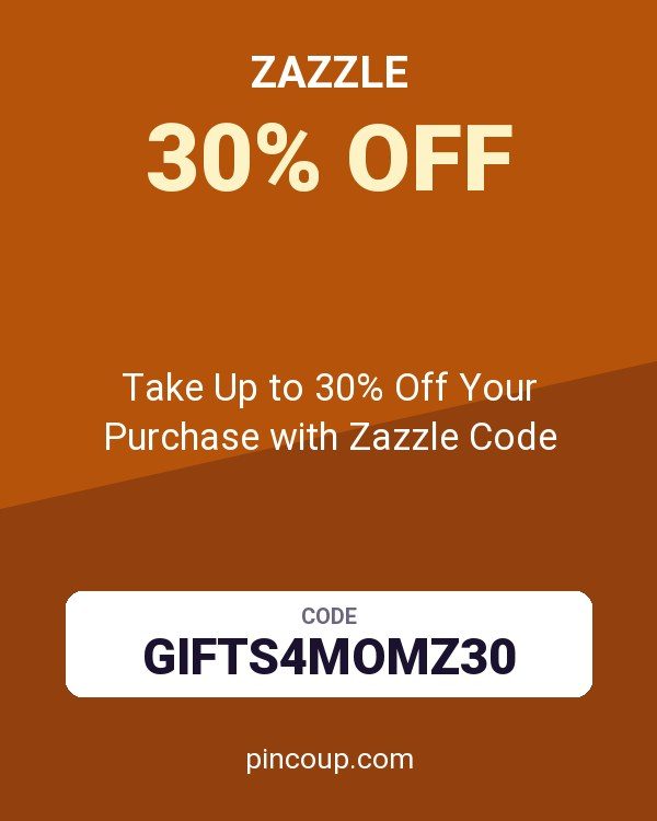 Take Up to 30% Off Your Purchase with Zazzle Code