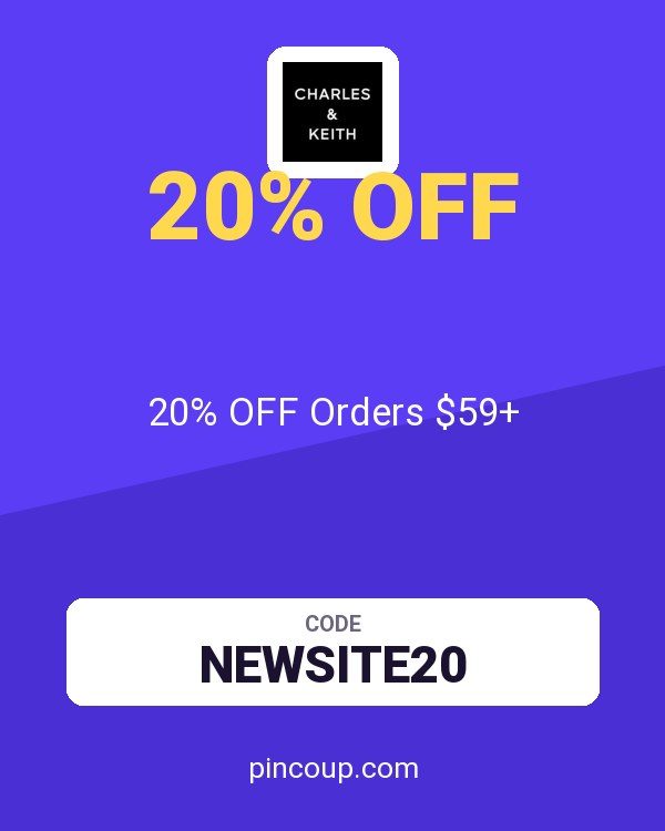 Charles & Keith PH coupon: 20% OFF Orders $59+