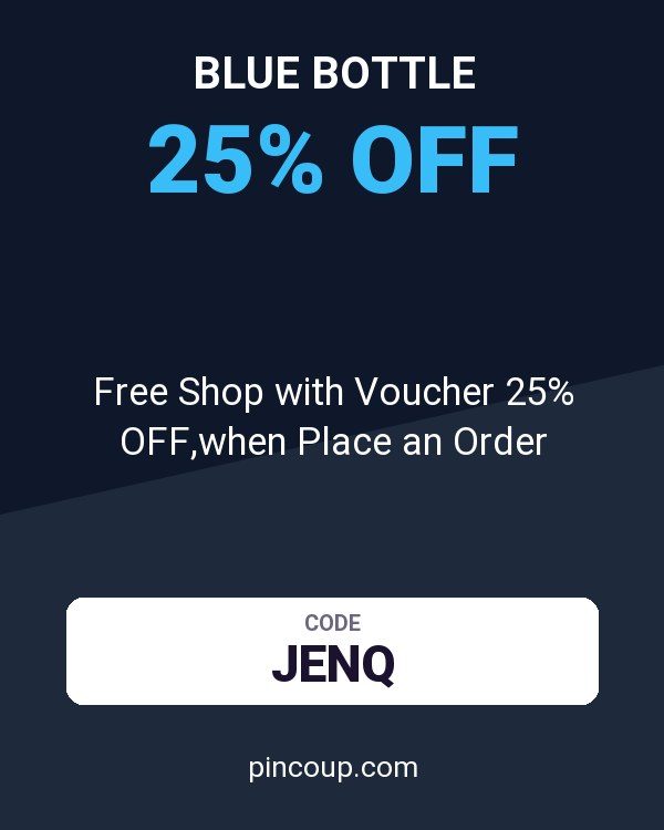 Blue Bottle coupon: Free Shop with Voucher 25% OFF,when Place an Order