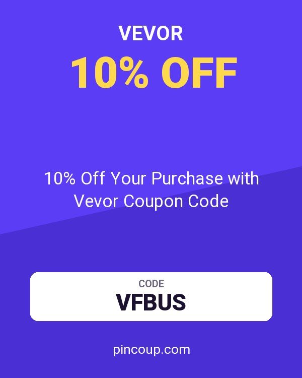 10% Off Your Purchase with Vevor Coupon Code
