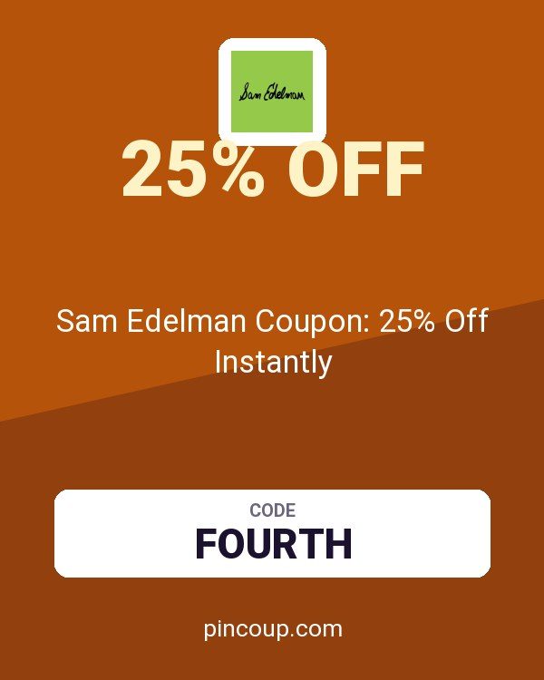 Sam Edelman Coupon: 25% Off Instantly