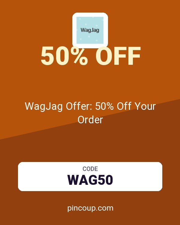 WagJag Offer: 50% Off Your Order