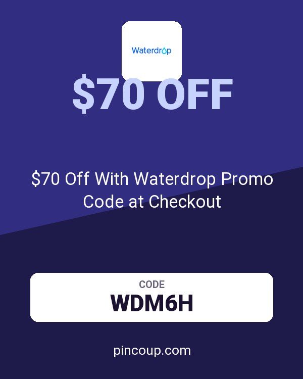 $70 Off With Waterdrop Promo Code at Checkout