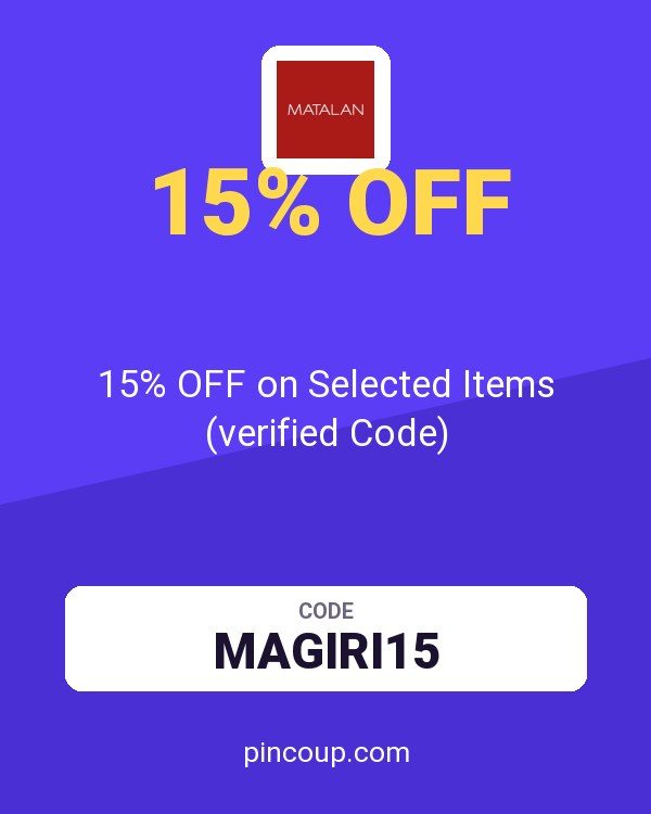 Matalan coupon: 15% OFF on Selected Items (verified Code)