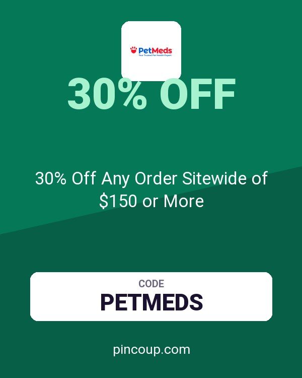 1800PetMeds coupon: 30% Off Any Order Sitewide of $150 or More