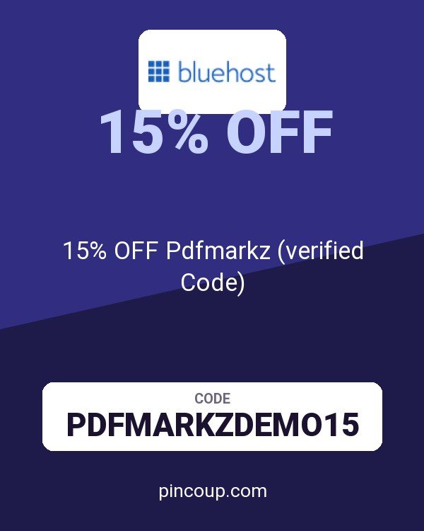 Bluehost coupon: 15% OFF Pdfmarkz (verified Code)