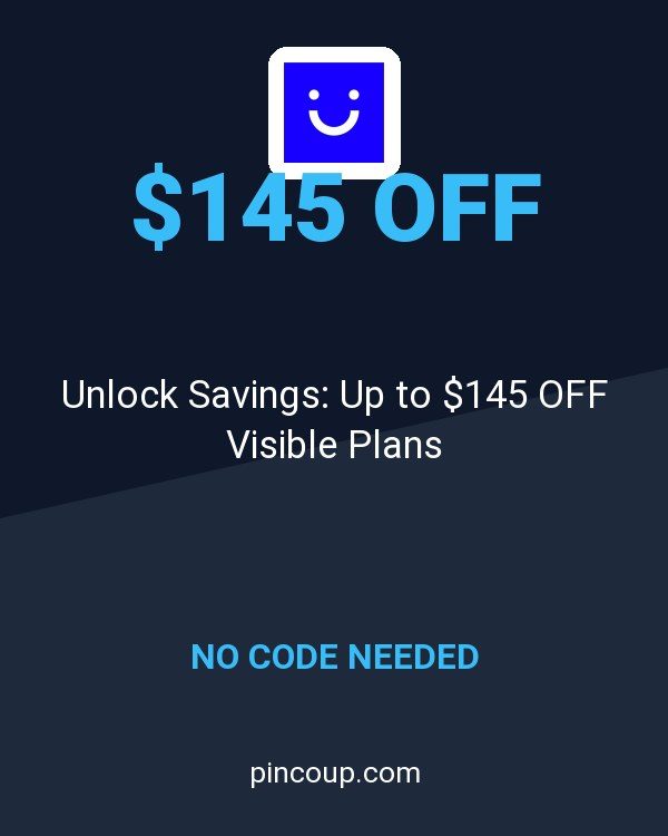 Unlock Savings: Up to $145 OFF Visible Plans