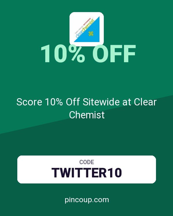 Score 10% Off Sitewide at Clear Chemist