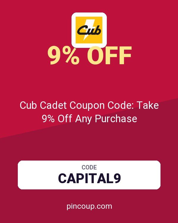 Cub Cadet Coupon Code: Take 9% Off Any Purchase