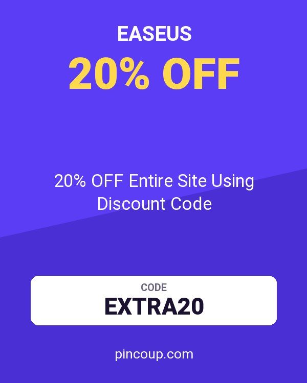 EaseUS coupon: 20% OFF Entire Site Using Discount Code