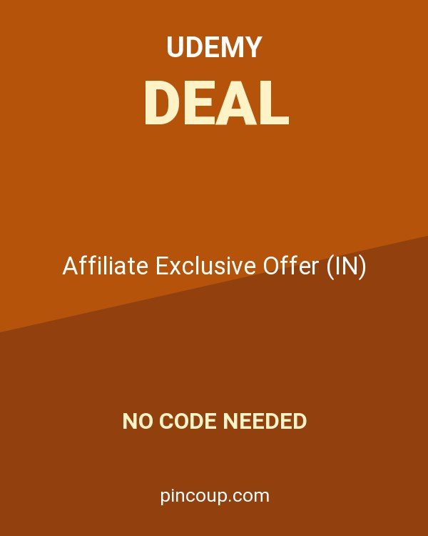 Udemy coupon: Affiliate Exclusive Offer (IN)