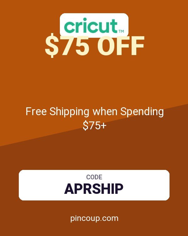 Cricut coupon: Free Shipping when Spending $75+