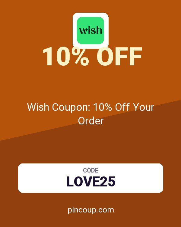 Wish US & CA: Wish Coupon: 10% Off Your Order