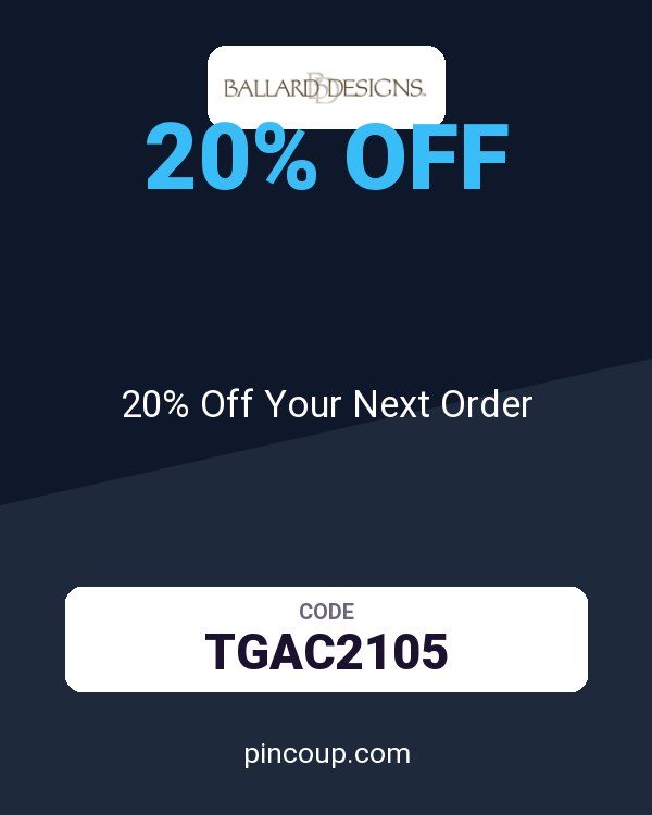 Ballard Designs coupon: 20% Off Your Next Order