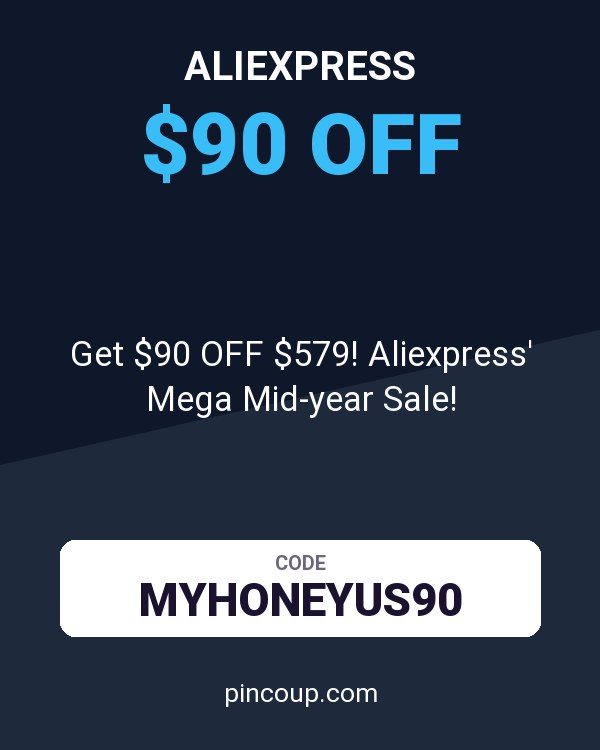 Get $90 OFF $579! Aliexpress' Mega Mid-year Sale!