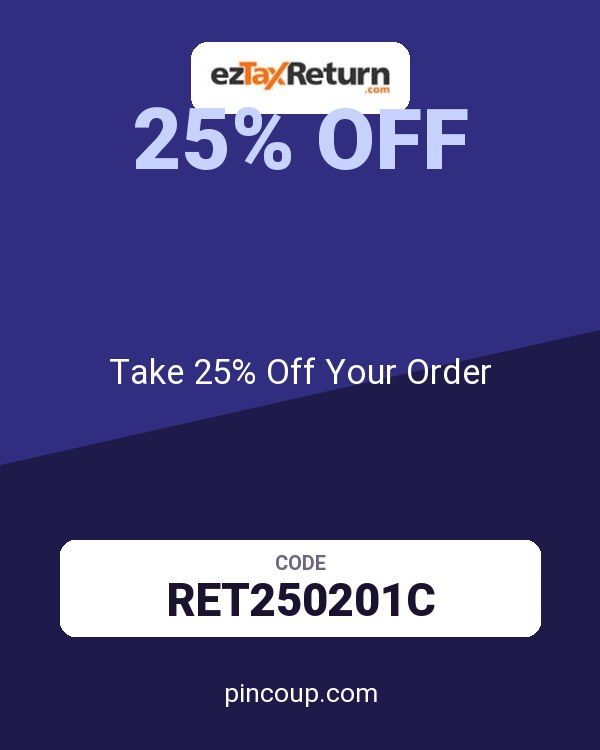 ezTaxReturn coupon: Take 25% Off Your Order