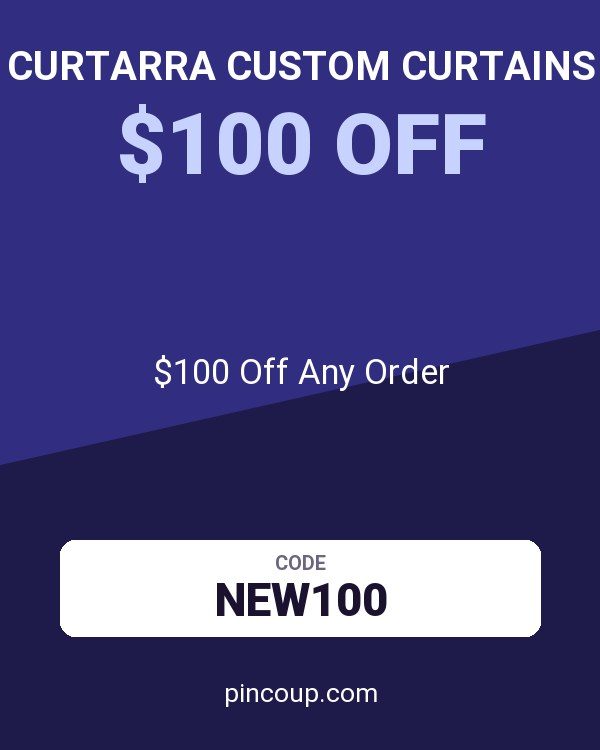 Curtarra Custom Curtains coupon: $100 Off Any Order
