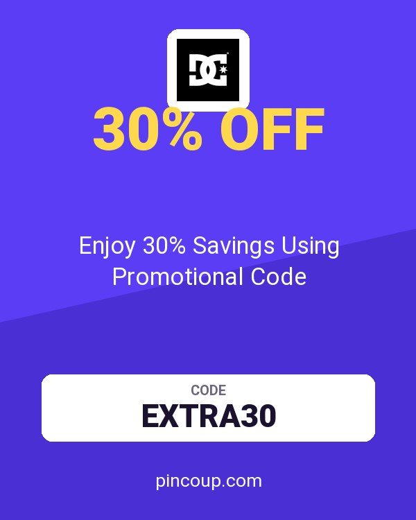 DC Shoes coupon: Enjoy 30% Savings Using Promotional Code