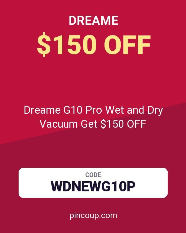 Dreame G10 Pro Wet and Dry Vacuum Get $150 OFF