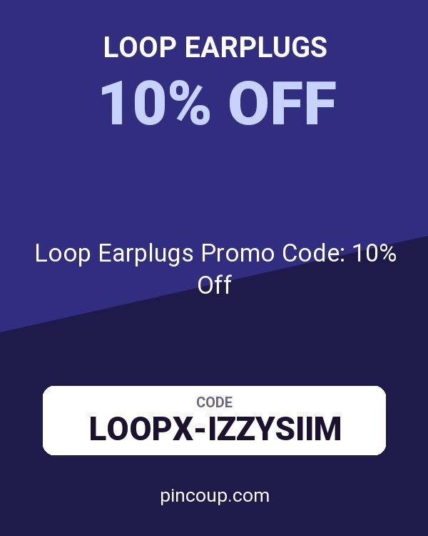 Loop Earplugs Promo Code: 10% Off