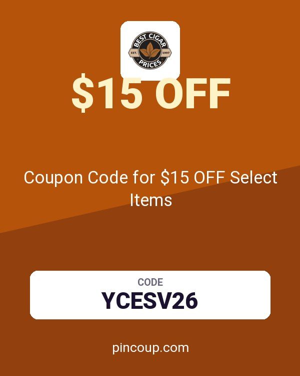 Best Cigar Prices: Coupon Code for $15 OFF Select Items