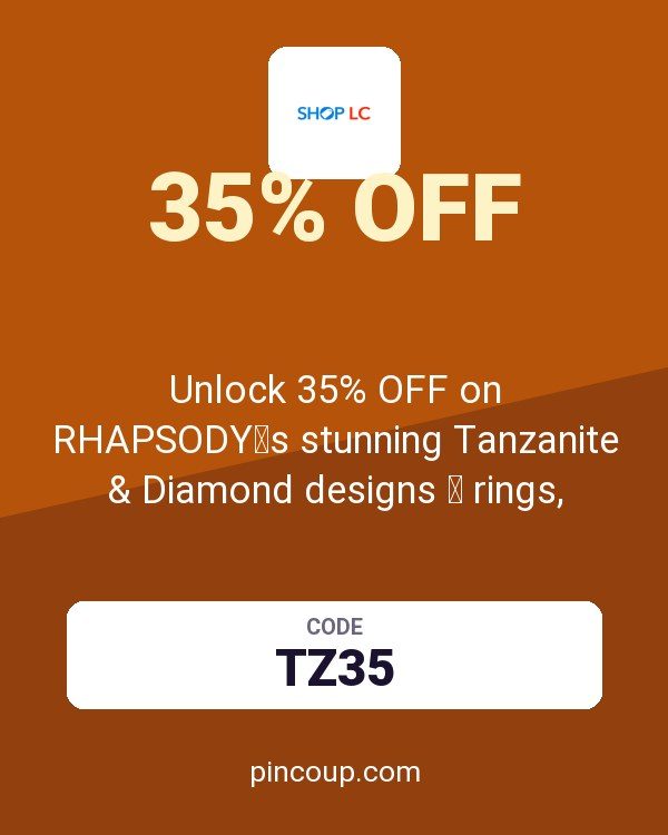 Shop LC coupon: Unlock 35% OFF on RHAPSODYs stunning Tanzanite & Diamond designs  rings, necklaces, earrings, and more! Use code TZ35 for this limited-time Chairmans Vault exclusive.