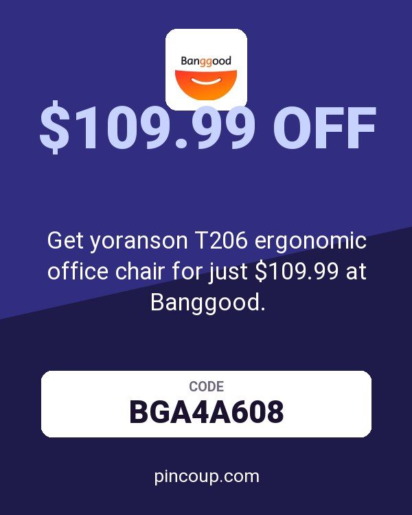 Banggood DE coupon: Get yoranson T206 ergonomic office chair for just $109.99 at Banggood.