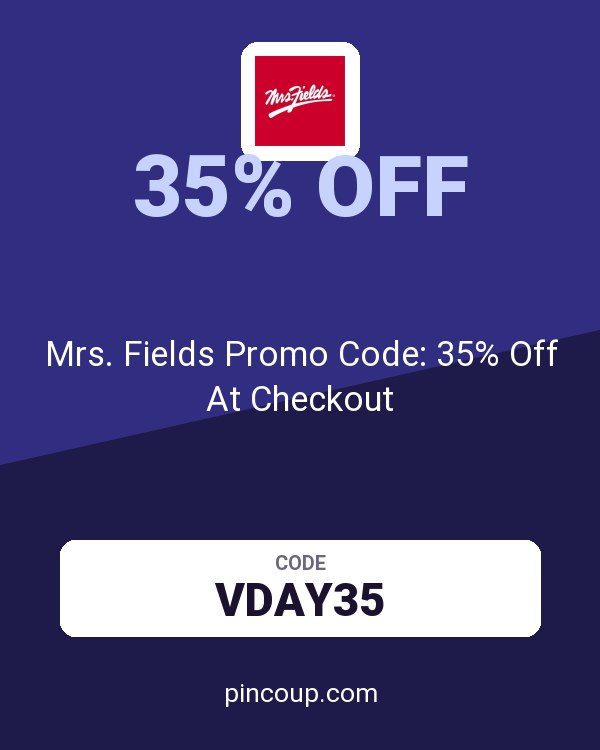Mrs. Fields Promo Code: 35% Off At Checkout
