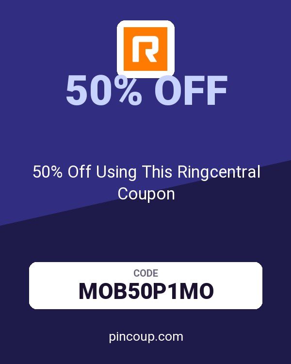 Ring Central: Business Cloud Phone System: 50% Off Using This Ringcentral Coupon