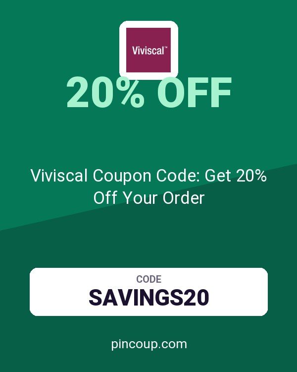 Viviscal Coupon Code: Get 20% Off Your Order