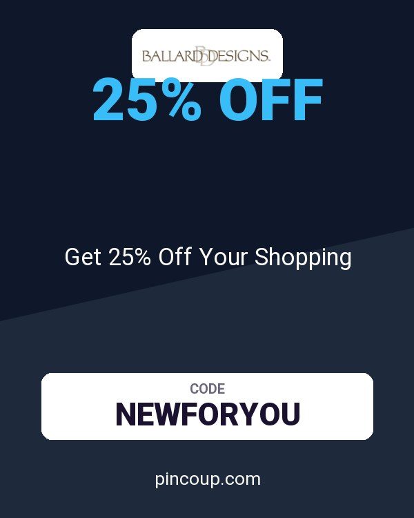 Ballard Designs coupon: Get 25% Off Your Shopping