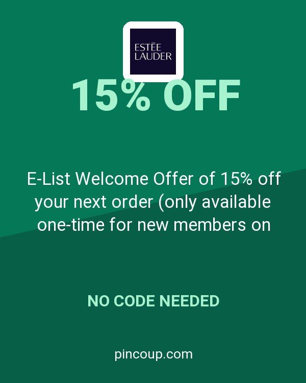 Estee Lauder coupon: E-List Welcome Offer of 15% off your next order (only available one-time for new members on first purchase after enrollment)