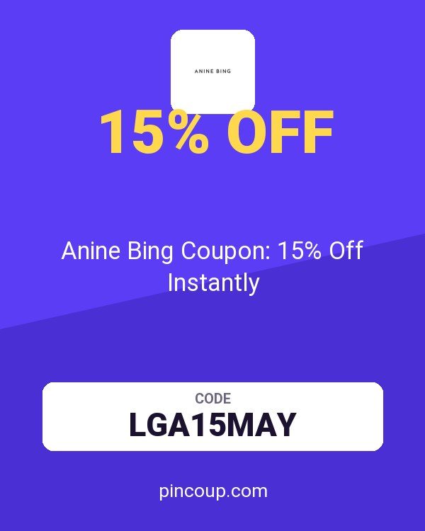 Anine Bing Coupon: 15% Off Instantly