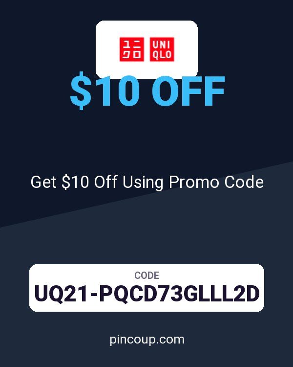 UNIQLO coupon: Get $10 Off Using Promo Code