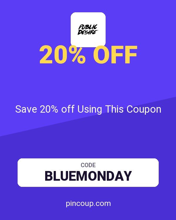 Public Desire: Save 20% off Using This Coupon