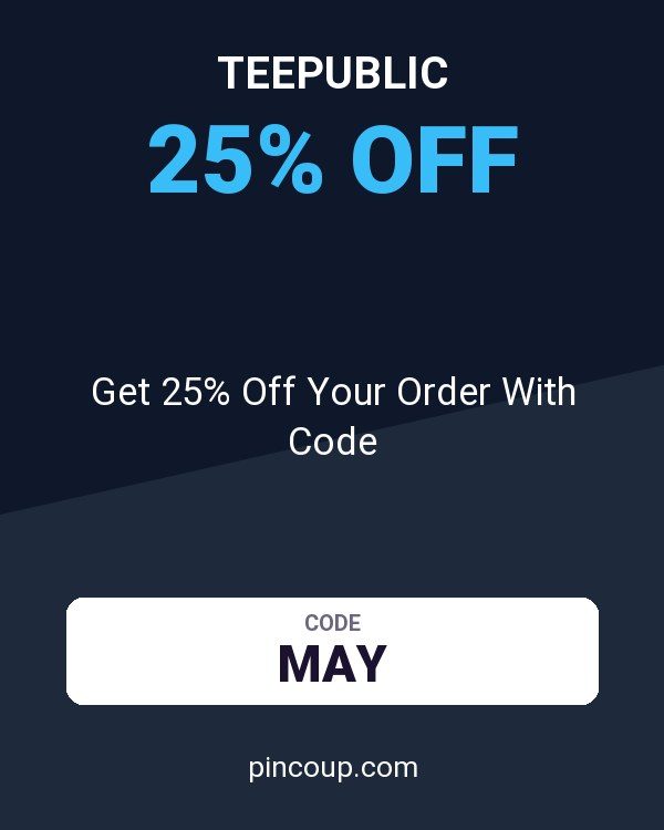 TeePublic coupon: Get 25% Off Your Order With Code