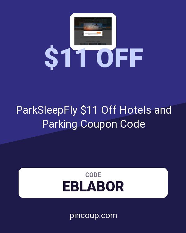 parksleepfly.com: ParkSleepFly $11 Off Hotels and Parking Coupon Code