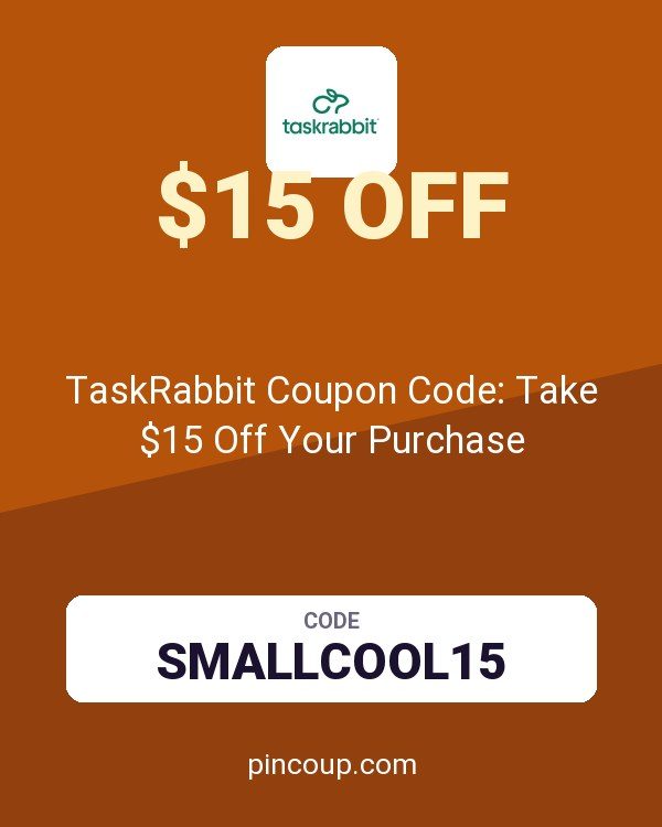 Taskrabbit North America: TaskRabbit Coupon Code: Take $15 Off Your Purchase