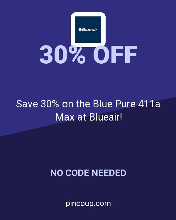 Blueair CA coupon: Save 30% on the Blue Pure 411a Max at Blueair!