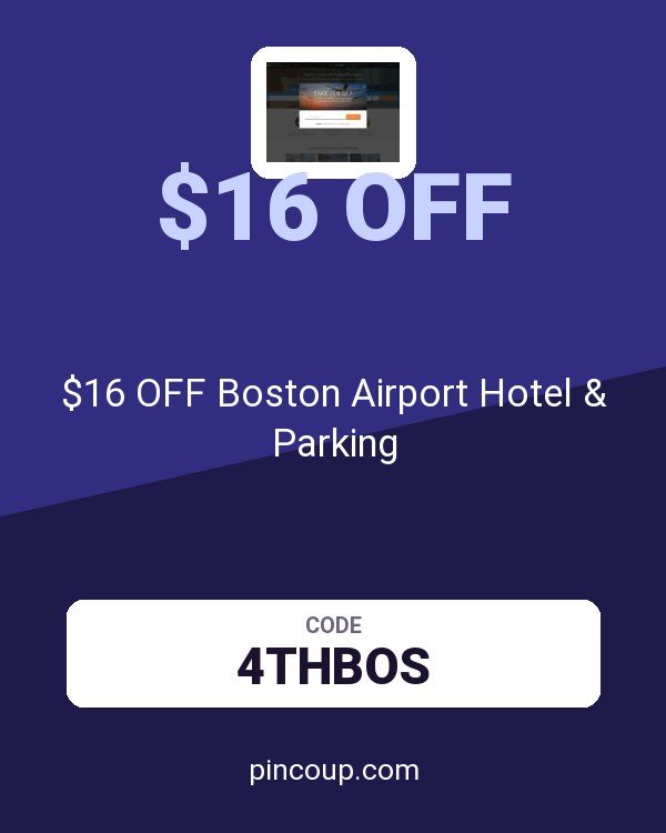 parksleepfly.com coupon: $16 OFF Boston Airport Hotel & Parking