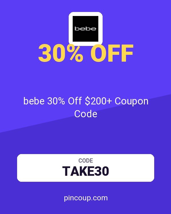 bebe 30% Off $200+ Coupon Code