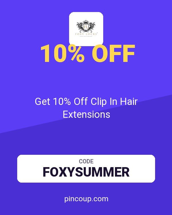 Foxy Locks coupon: Get 10% Off Clip In Hair Extensions
