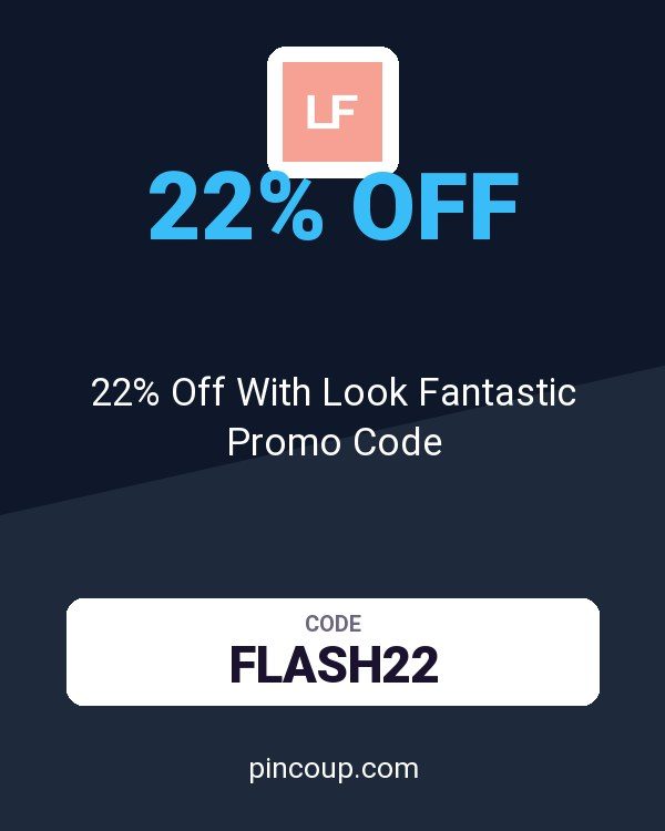 22% Off With Look Fantastic Promo Code