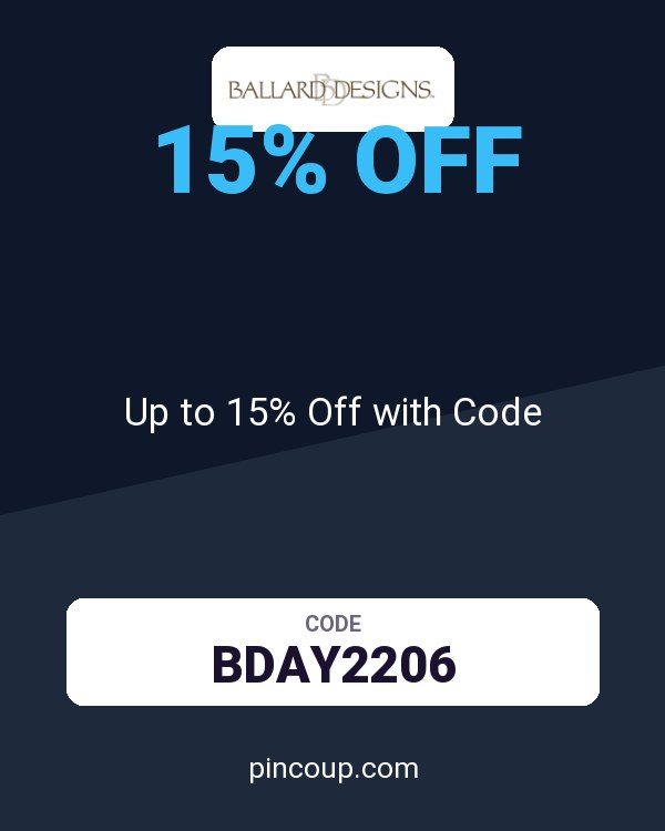 Ballard Designs coupon: Up to 15% Off with Code