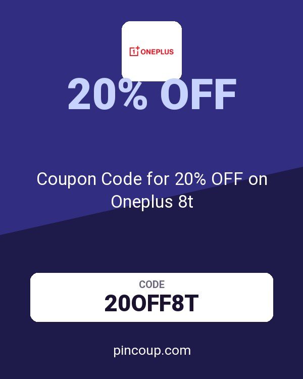 Coupon Code for 20% OFF on Oneplus 8t
