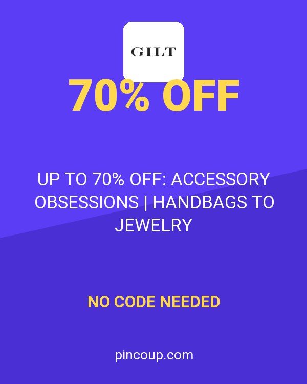 Gilt & Gilt City coupon: UP TO 70% OFF: ACCESSORY OBSESSIONS | HANDBAGS TO JEWELRY