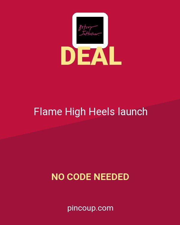 Betsey Johnson coupon: Flame High Heels launch